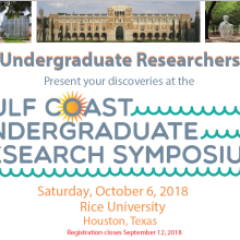 Golf Coast Undergraduate Research Symposium - Rice University - 10/6/2018