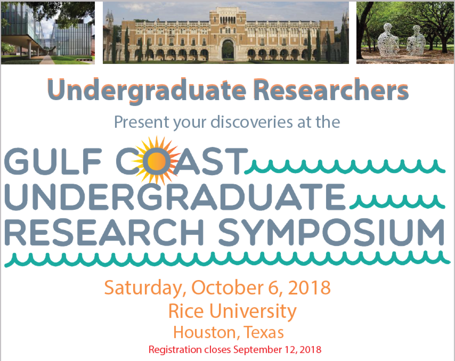 Golf Coast Undergraduate Research Symposium - Rice University - 10/6/2018